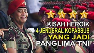 KISAH HEROIK 4 JENDERAL KOPASSUS YANG JADI PANGLIMA TNI [upl. by Forkey]