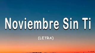 Reik  Noviembre Sin Ti LetraLyrics [upl. by Siroled]