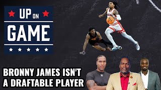 Bronny James Isn’t A Draftable Player l UP ON GAME [upl. by Minsat]