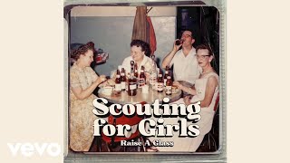 Scouting For Girls  Raise a Glass Highest Place On Earth Remix  Official Audio [upl. by Yrohcaz]