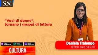 quotVoci di donnequot tornano i gruppi di lettura ne parliamo con Daniela Tiralongo [upl. by Narmi]