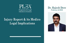 Injury Report amp its Medico Legal Implications by Rajesh Dere [upl. by Siward]