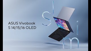 Unveiling Asus Latest Gems Vivobook S Series amp Zenbook 14 OLED [upl. by Terrijo]