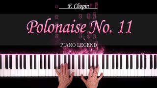 Chopin  Polonaise No 11 [upl. by Enomys]