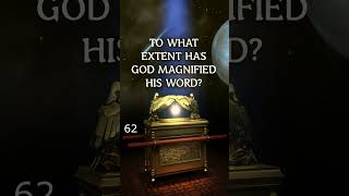 62 To what extent has God magnified His Word gsa godsaysabout bible holybible [upl. by Harold264]