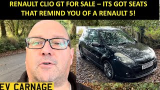 RENAULT CLIO GT FOR SALE  ITS GOT SEATS LIKE A PROPER RENAULT11 [upl. by Eads]