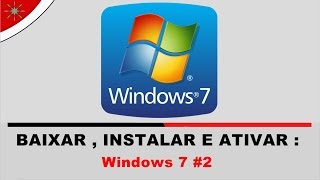 ATIVADOR DO WINDOWS 7 2 Todas as versões 3264 Bits [upl. by Hymen]