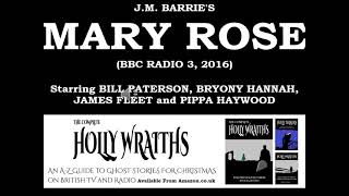 Mary Rose 2016 by JM Barrie starring Bill Paterson James Fleet and Bryony Hannah [upl. by Eidnam]