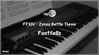 FFXIV 효월의 종언 OST  Footfalls 제노스 전투 테마 파판14 피아노 어레인지｜Zenos battle Theme Piano Arrange [upl. by Attiuqal]