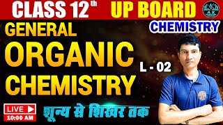 General organic chemistry class 12  UP BOARD  CHEMISTRY  L02 [upl. by Anirat]