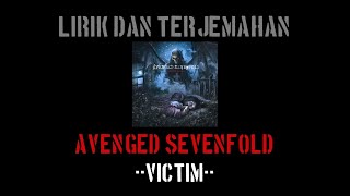 Victim  Avenged Sevenfold lirik terjemahan [upl. by Shani313]