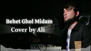 Behet Ghol Midam  Cover by Ali [upl. by Leuqar]