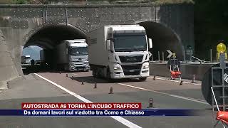 Etg  Autostrada A9 torna l’incubo traffico da domani interventi sul viadotto tra Como e Chiasso [upl. by Nike580]