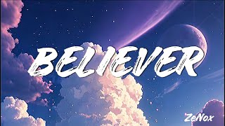 Believer  Remake lyrics [upl. by Acirtal]