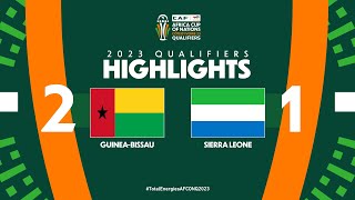 GuineaBissau 🆚 Sierra Leone  Highlights  TotalEnergiesAFCONQ2023  MD6 Group A [upl. by Nirtiak190]