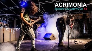 Acrimonia  Ibagué Ciudad Rock 2014 [upl. by Nnadroj]