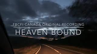 Heaven bound Original song by Rev Ruel Buyacao [upl. by Nnaed]