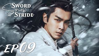 【ENG SUB】Sword Snow Stride EP09 雪中悍刀行  Zhang Ruo Yun Hu Jun Teresa Li [upl. by Nerac]