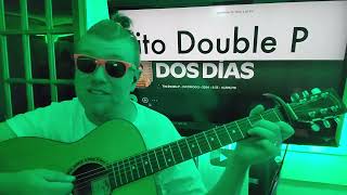 DOS DIAS  Tito Double P Peso Pluma Guitar Tutorial Beginner Lesson [upl. by Paz]