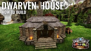 ARK How to Build a Cosy Dwarven House  Tutorial [upl. by Oriel]