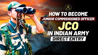 How to Become Junior Commissioned Officer JCO in Indian Army Direct Entry [upl. by Einatirb262]