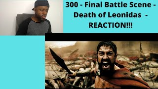 300  Final Battle Scene  Death of Leonidas  REACTION [upl. by Ainahs]