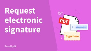 How to Send a PDF for Signature with Smallpdf [upl. by Katya]