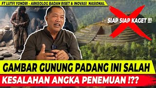 MISTERI GUNUNG PADANG FAKTA DAN KEBOHONGAN FT LUTFI YONDRI  PART 1 [upl. by Nohsram]