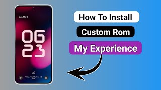 How To Install Custom Rom My Experience 🤩 [upl. by Dinerman]