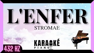 Lenfer  STROMAE Karaoké Piano Français  432 Hz [upl. by Jabon381]