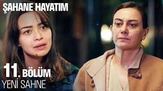 Şahane Hayatım 11 Bölüm Yeni Sahne SahaneHayatimDizi [upl. by Aeila]