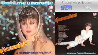 Gorica Ilic  Probudi me poljupcem  Audio 1985 [upl. by Schmeltzer]