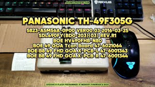 PANASONIC TH49F305G 5823A5M56A0P00 VER0003 20160325 SDL490FYBD020303 REVR1 BOE HV490FHB [upl. by Eirised382]