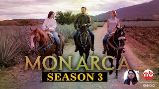 Monarca Season 3 TRAILER Expected Release Date Cast Plot Details US News Box Official [upl. by Jarnagin]