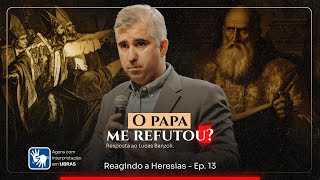 Resposta ao Lucas Banzoli  Reagindo a Heresias  Ep 13 [upl. by Okime]