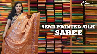 SEMI PRINTED SILK  CHARVI BOUTIQUE  7358097969 or 9791903019 [upl. by Kiefer]