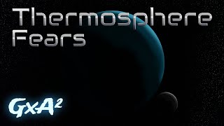 Thermosphere Fears by GxA² Original Song [upl. by Cela]