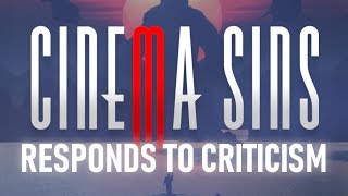 CinemaSins Finally Respond To Criticism by ignoring it [upl. by Aterg]