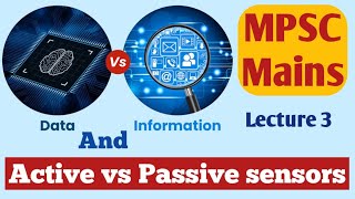 Data and Information  Active vs Passive Sensors  Rajyaseva GS 1  Combine Mains  MPSC [upl. by Frederic233]