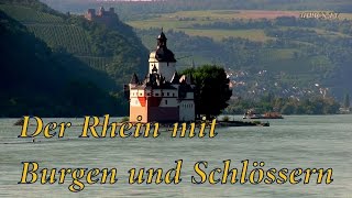 der Rhein mit Schlössern und Burgen [upl. by Inajar]