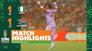 HIGHLIGHTS  Nigeria 🆚 South Africa  TotalEnergiesAFCON2023  Semi Finals [upl. by Oicinoid]