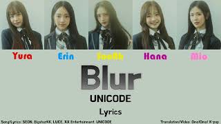 UNICODE  Blur Lyrics HanRomEng [upl. by Yelsnit]