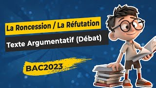 La concession  La réfutation dans le texte argumentatif  débat didées bac [upl. by Loraine]