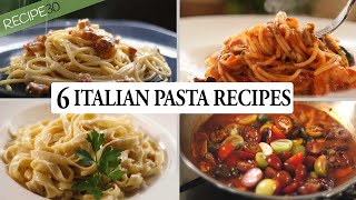 6 Italian Pasta Recipes You Cant Miss [upl. by Lopes]