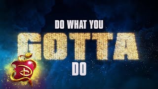 Do What You Gotta Do 🔥 Lyric Video  Descendants 3 [upl. by Armbrecht799]