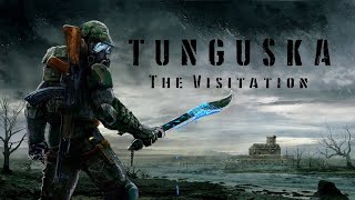 Tunguska ☢ The Visitation [upl. by Dawkins]