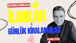 Kısa Süreli Kiralamalar ve İlan Verme Kurallarında Önemli Değişklikler [upl. by Reld]