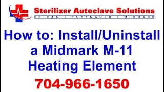 How to Uninstall and Install a Midmark M11 Heating Element [upl. by Ocer]