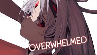 Nightcore  Overwhelmed「1 Hour」 [upl. by Garbers]