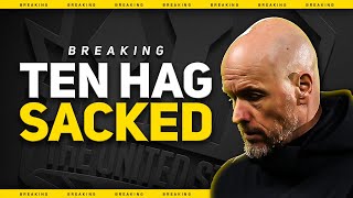 Ten Hag SACKED Man Utd News [upl. by Lila]